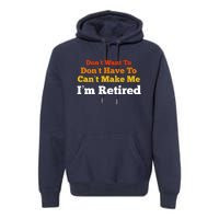 Funny Retirement For Adult, Sarcastic Graphic Tee Premium Hoodie