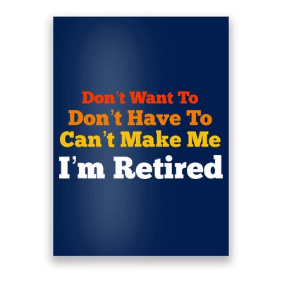 Funny Retirement For Adult, Sarcastic Graphic Tee Poster
