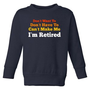 Funny Retirement For Adult, Sarcastic Graphic Tee Toddler Sweatshirt