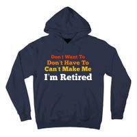 Funny Retirement For Adult, Sarcastic Graphic Tee Tall Hoodie