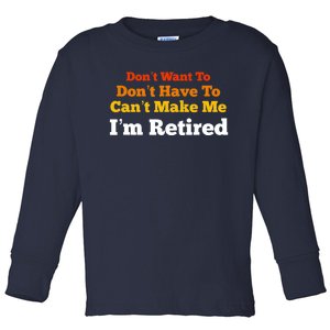 Funny Retirement For Adult, Sarcastic Graphic Tee Toddler Long Sleeve Shirt