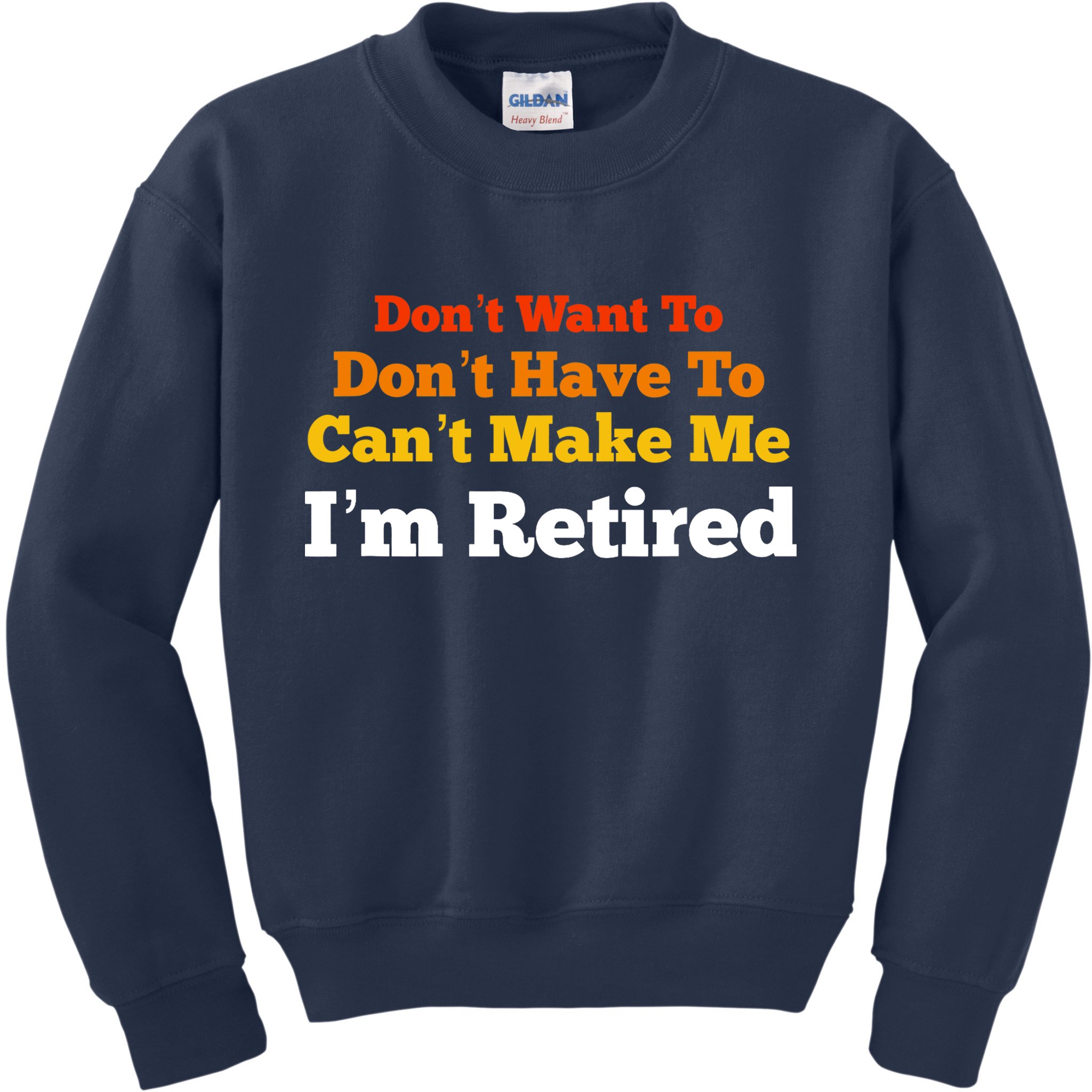 Funny Retirement For Adult, Sarcastic Graphic Tee Kids Sweatshirt
