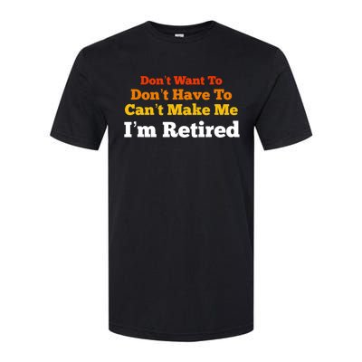 Funny Retirement For Adult, Sarcastic Graphic Tee Softstyle CVC T-Shirt