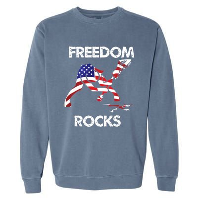 Freedom Rocks For Patriots And Music Lovers Cool Gift Garment-Dyed Sweatshirt