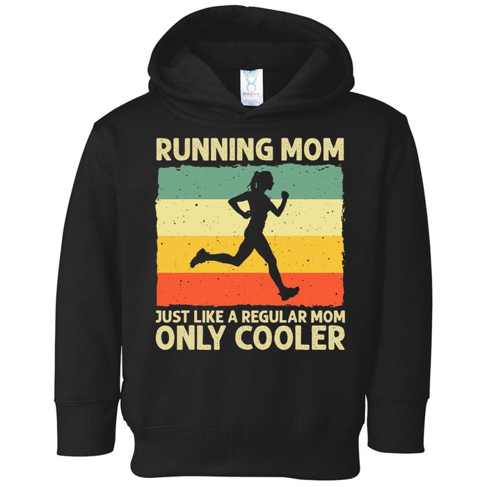 Funny Running For Women Mom Marathoner Runner Coach Racing Toddler Hoodie