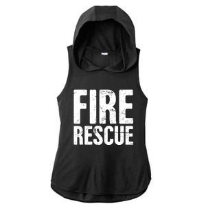 Fire Rescue Fire Departt And Fire Fighter / Firefighter Meaningful Gift Ladies PosiCharge Tri-Blend Wicking Draft Hoodie Tank