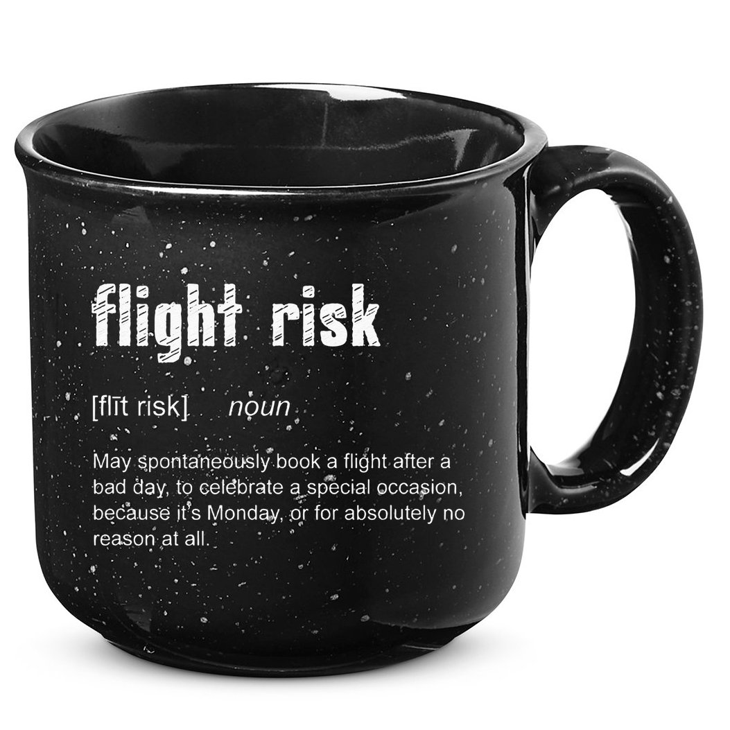 Flight Risk For Frequent Travelers Funny Travel Definition 15oz Campfire Ceramic Mug