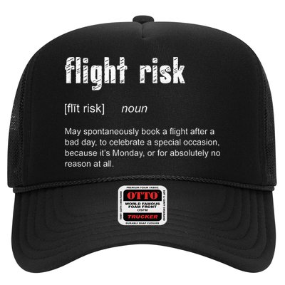Flight Risk For Frequent Travelers Funny Travel Definition Trucker Hat
