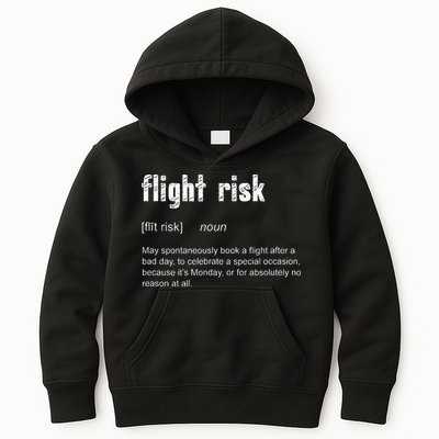 Flight Risk For Frequent Travelers Funny Travel Definition Kids Hoodie