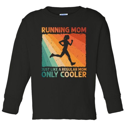 Funny Running For Mom Marathoner Runner Coach Racing  Toddler Long Sleeve Shirt