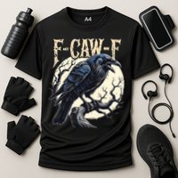 F-CAW-F Raven Funny Crow Pun Retro Gothic Aesthetic  Performance Shirt