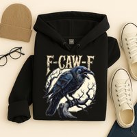 F-CAW-F Raven Funny Crow Pun Retro Gothic Aesthetic  Hoodie