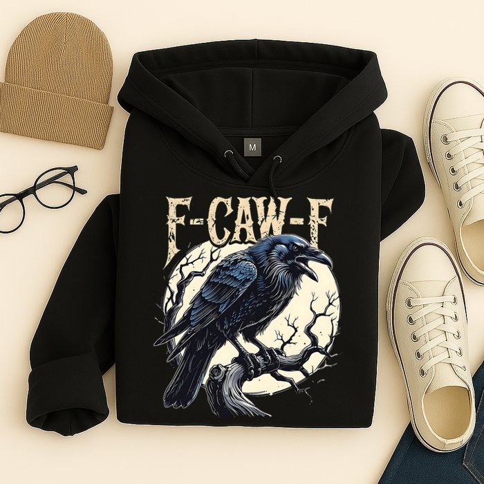 F-CAW-F Raven Funny Crow Pun Retro Gothic Aesthetic  Hoodie