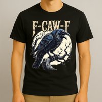 F-CAW-F Raven Funny Crow Pun Retro Gothic Aesthetic  T-Shirt