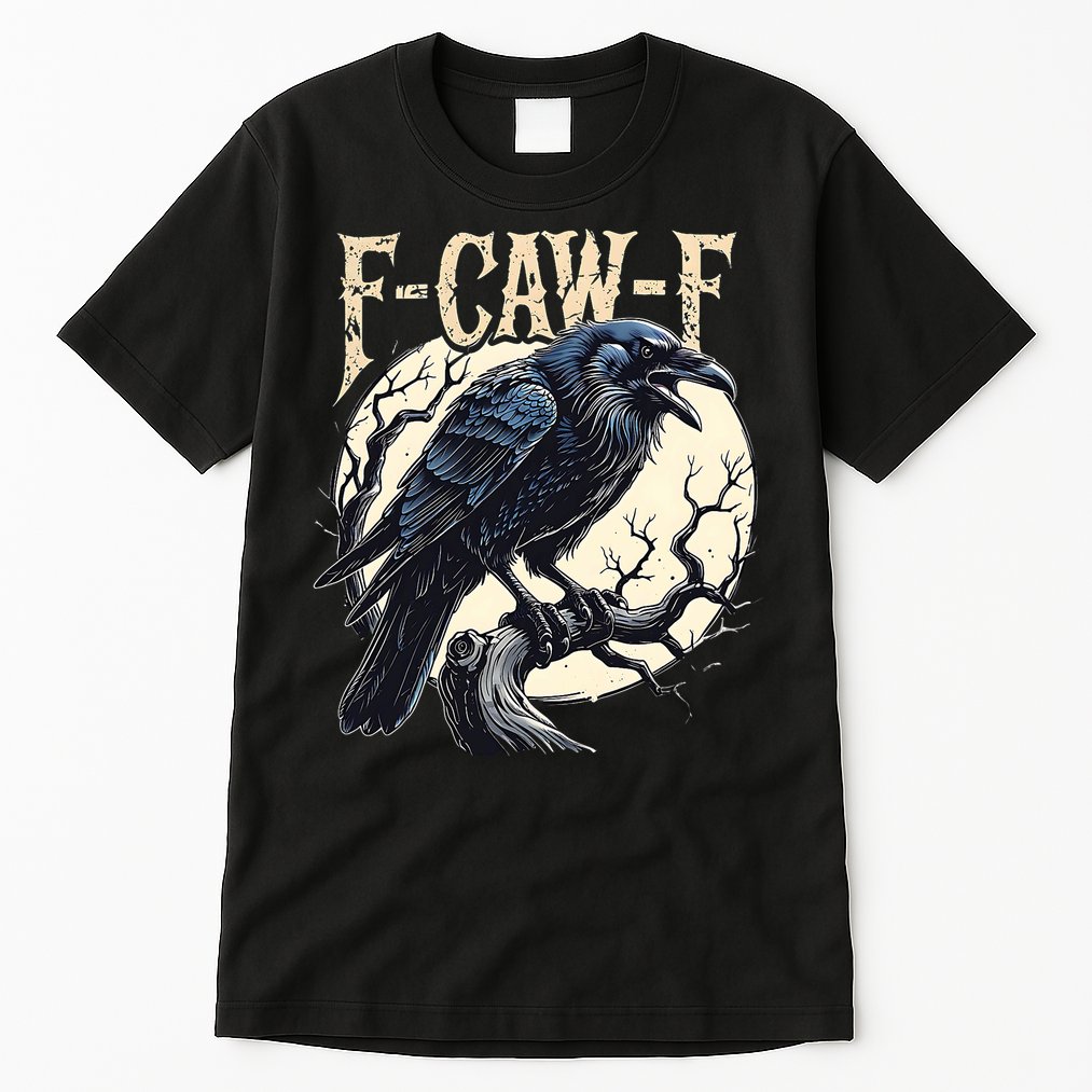 F-CAW-F Raven Funny Crow Pun Retro Gothic Aesthetic  Tall T-Shirt