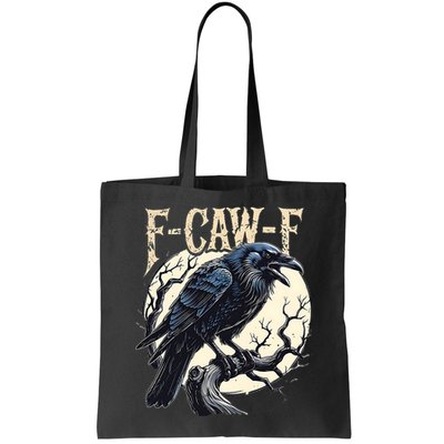 F-CAW-F Raven Funny Crow Pun Retro Gothic Aesthetic  Bag