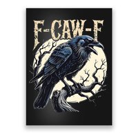 F-CAW-F Raven Funny Crow Pun Retro Gothic Aesthetic  Poster