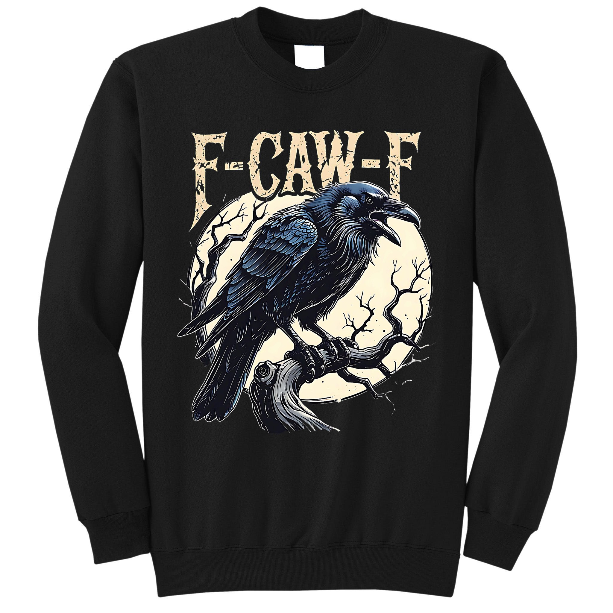 F-CAW-F Raven Funny Crow Pun Retro Gothic Aesthetic  Tall Sweatshirt