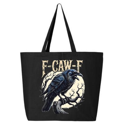 F-CAW-F Raven Funny Crow Pun Retro Gothic Aesthetic  25L Jumbo Tote
