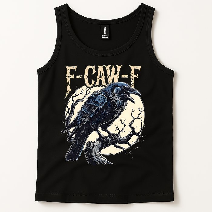 F-CAW-F Raven Funny Crow Pun Retro Gothic Aesthetic  Tank Top