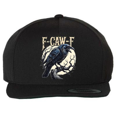 F-CAW-F Raven Funny Crow Pun Retro Gothic Aesthetic  Wool Snapback Cap