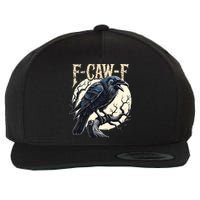 F-CAW-F Raven Funny Crow Pun Retro Gothic Aesthetic  Wool Snapback Cap