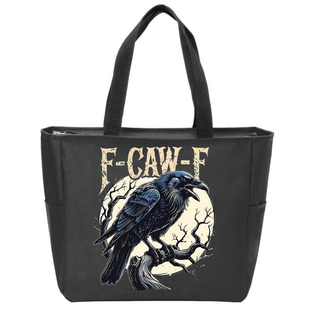 F-CAW-F Raven Funny Crow Pun Retro Gothic Aesthetic  Zip Tote Bag