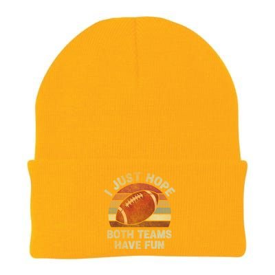 Funny Retro Football Gift I Just Hope Both Teams Have Fun Gift Knit Cap Winter Beanie