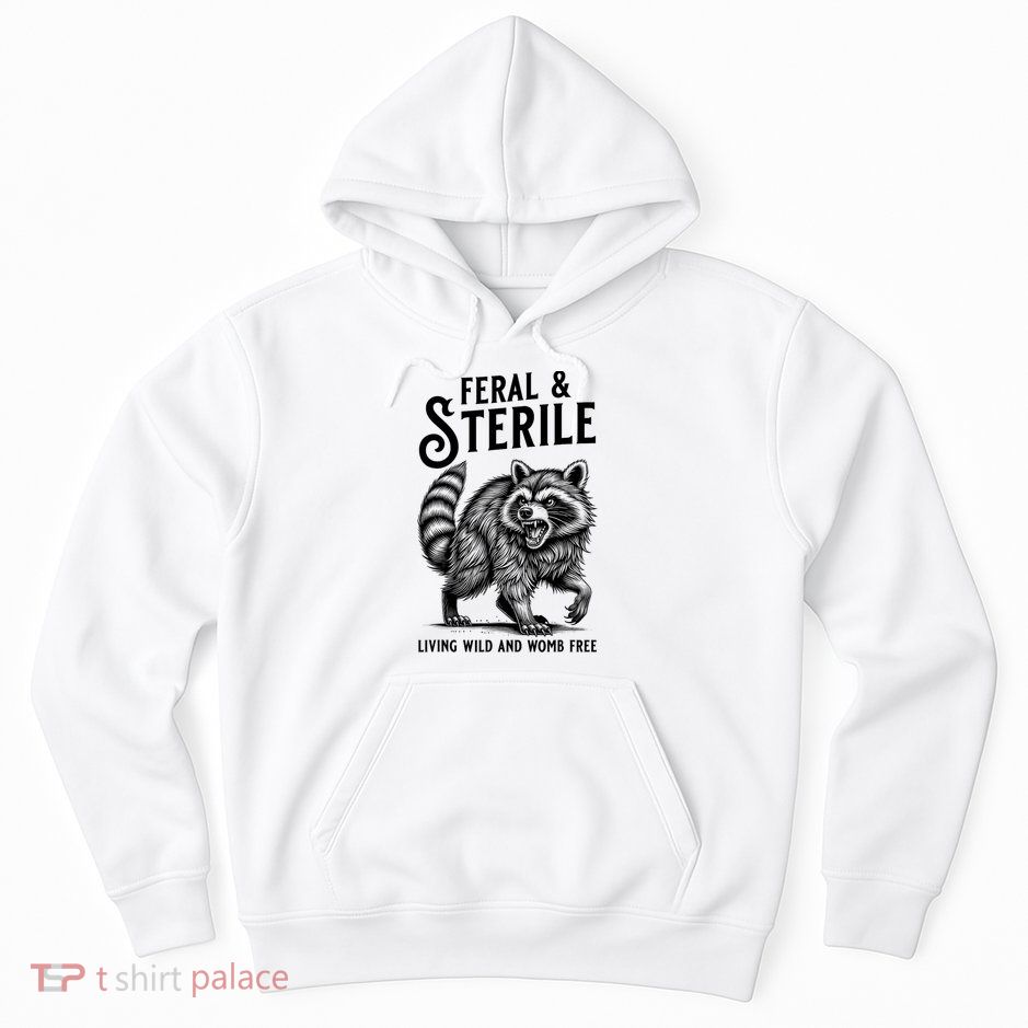 Feral Raccoon Funny Hysterectomy Recovery Present  Hoodie