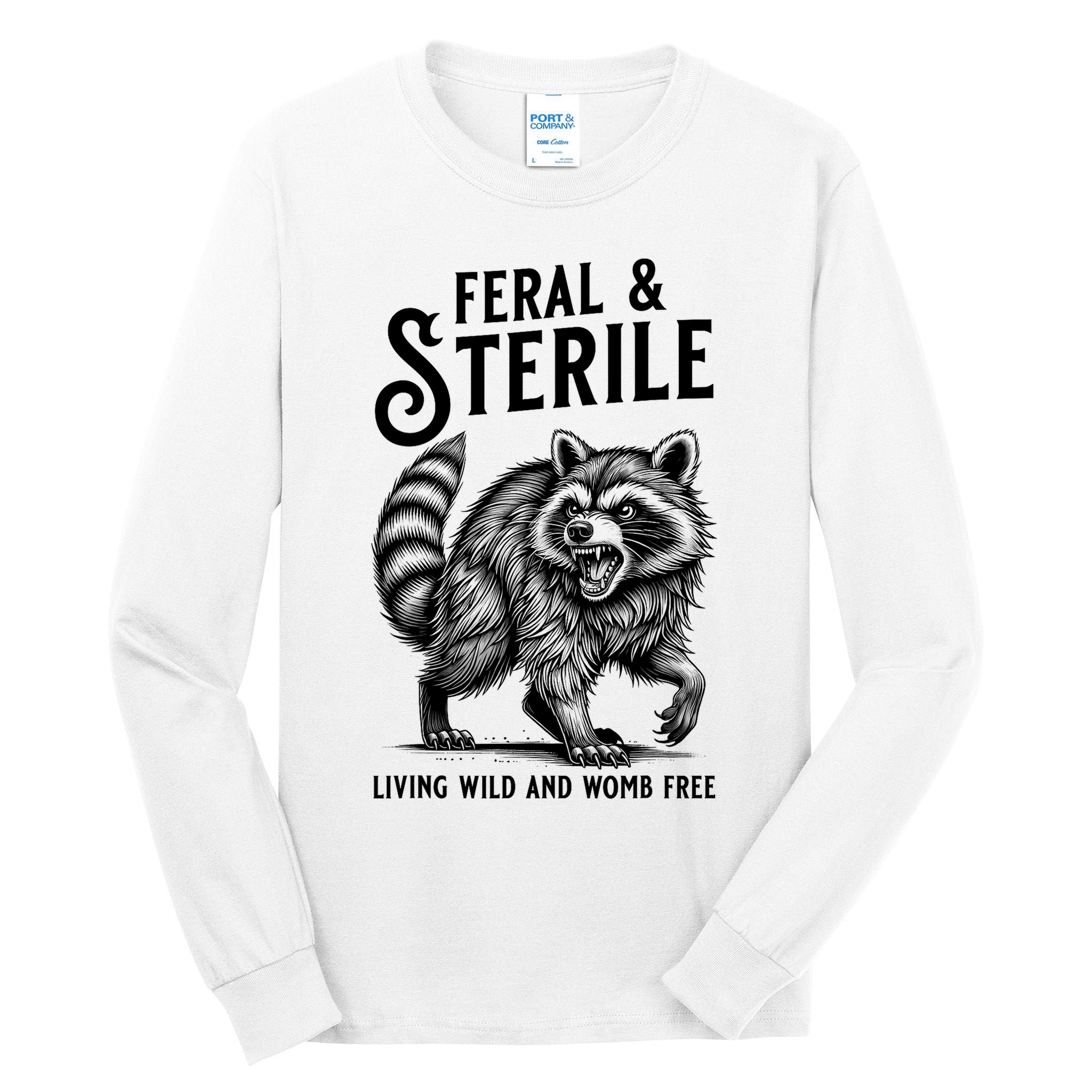 Feral Raccoon Funny Hysterectomy Recovery Present  Tall Long Sleeve T-Shirt