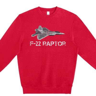 F22 Raptor Fighter Jet Military Pilot Premium Crewneck Sweatshirt