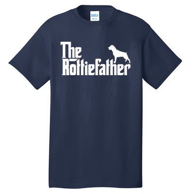 Funny Rottweiler Father Dad Shirts The Rottie Father Tee Tall T-Shirt