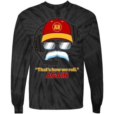 Funny Reid Frozen Mustache ThatS How We Roll Again Tie-Dye Long Sleeve Shirt
