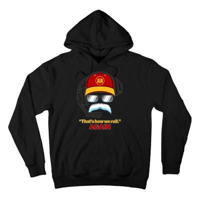 Funny Reid Frozen Mustache ThatS How We Roll Again Tall Hoodie