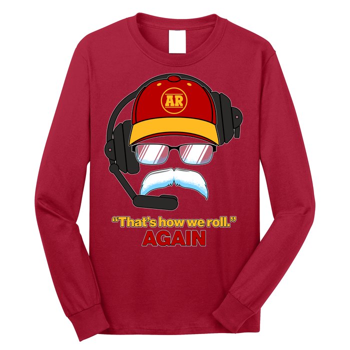 Funny Reid Frozen Mustache ThatS How We Roll Again Long Sleeve Shirt