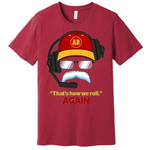 Funny Reid Frozen Mustache ThatS How We Roll Again Premium T-Shirt