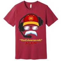 Funny Reid Frozen Mustache ThatS How We Roll Again Premium T-Shirt