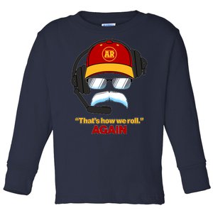 Funny Reid Frozen Mustache ThatS How We Roll Again Toddler Long Sleeve Shirt