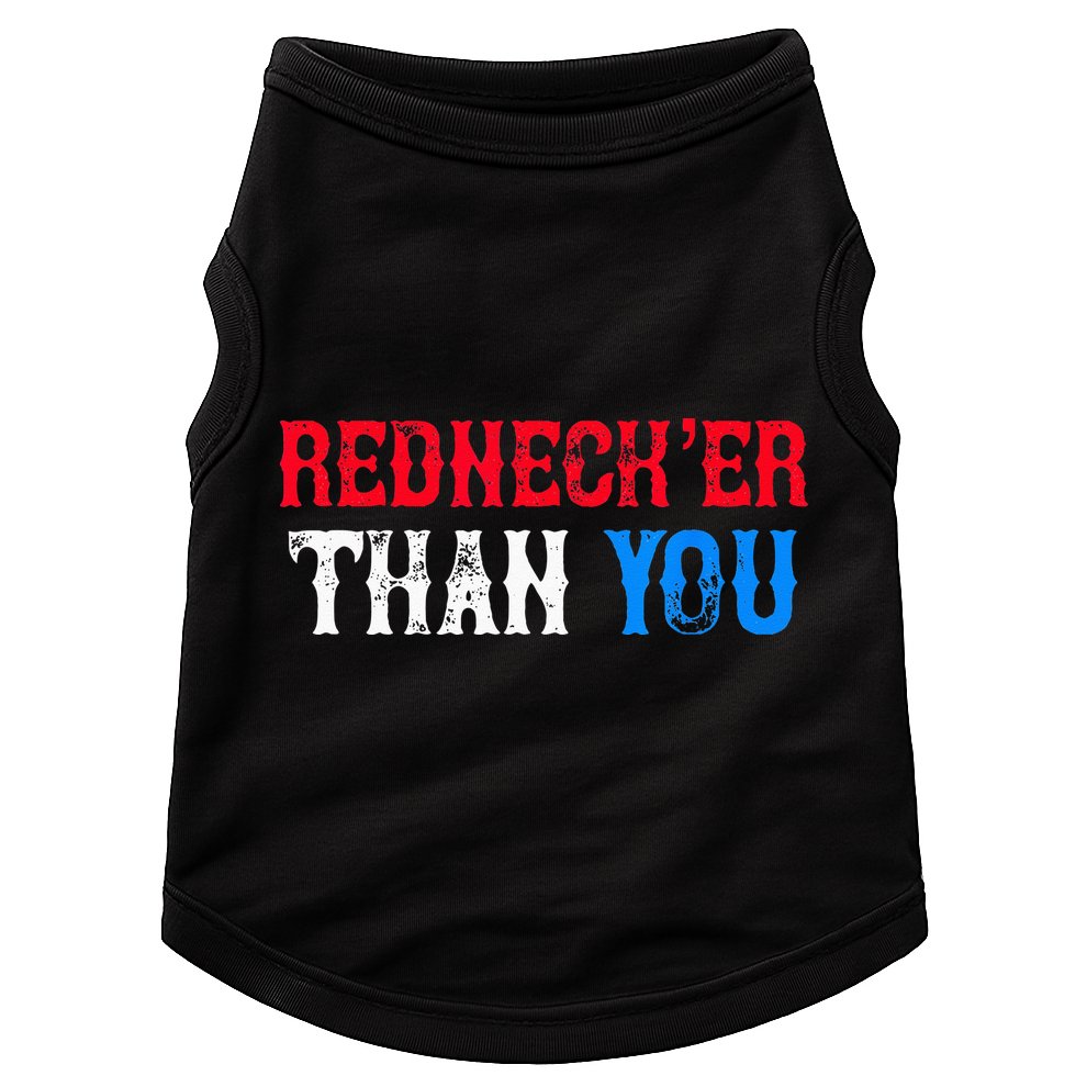 Funny Redneck For Men Women Rednecker Than You Doggie Tank