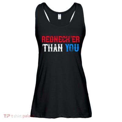 Funny Redneck For Men Women Rednecker Than You Ladies Essential Flowy Tank
