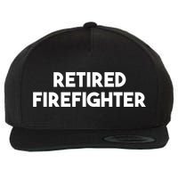 Firefighter Retiret Funny Retired Firefighter Cool Gift Wool Snapback Cap