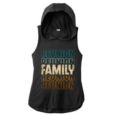 Family Reunion Families Gathering Meeting Family Cute Gift Ladies PosiCharge Tri-Blend Wicking Draft Hoodie Tank