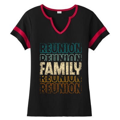 Family Reunion Families Gathering Meeting Family Cute Gift Ladies Halftime Notch Neck Tee