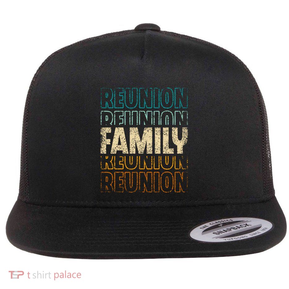 Family Reunion Families Gathering Meeting Family Cute Gift Flatbill Hat