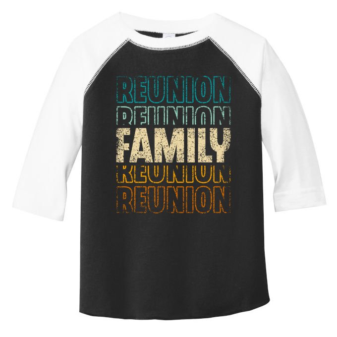 Family Reunion Families Gathering Meeting Family Cute Gift Toddler Fine Jersey T-Shirt