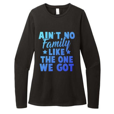 Family Reunion Family Connection No Family Like One We Got Funny Gift Womens CVC Long Sleeve Shirt