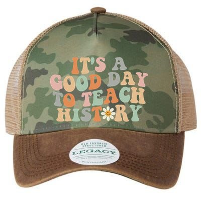 Funny Retro Groovy ItS A Good Day To Teach History Teacher Legacy Tie Dye Trucker Hat