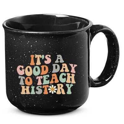 Funny Retro Groovy ItS A Good Day To Teach History Teacher 15oz Campfire Ceramic Mug