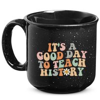 Funny Retro Groovy ItS A Good Day To Teach History Teacher 15oz Campfire Ceramic Mug