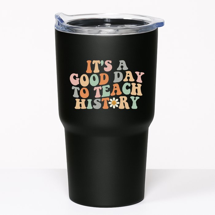 Funny Retro Groovy ItS A Good Day To Teach History Teacher Tumbler